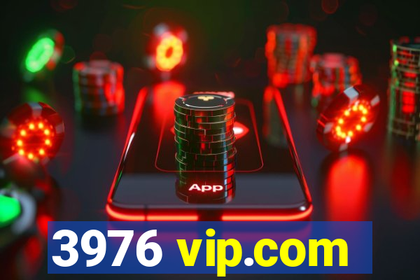 3976 vip.com